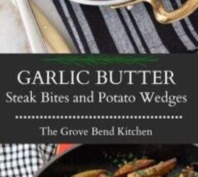 garlic butter steak bites and potato wedges