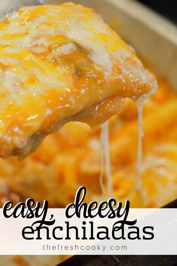 easy cheesy cheese enchiladas