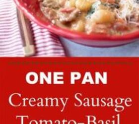 one pan creamy sausage tomato basil gnocchi
