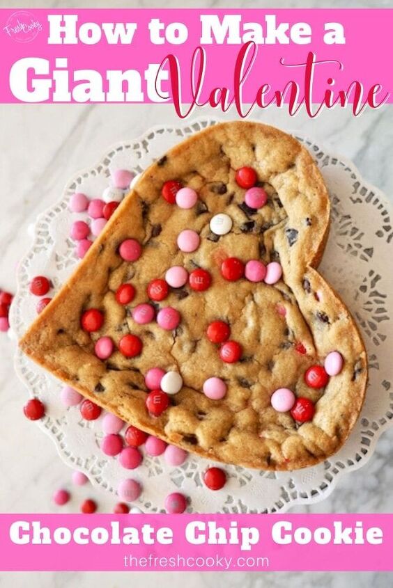 giant heart chocolate chip cookie recipe
