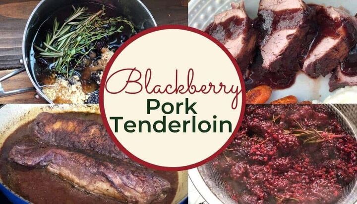 blackberry pork tenderloin