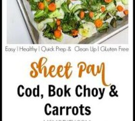 sheet pan cod bok choy carrots