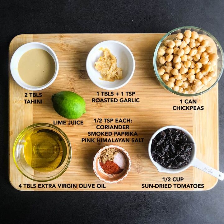 sun dried tomato hummus with roasted garlic, YOU WILL NEED THESE INGREDIENTS