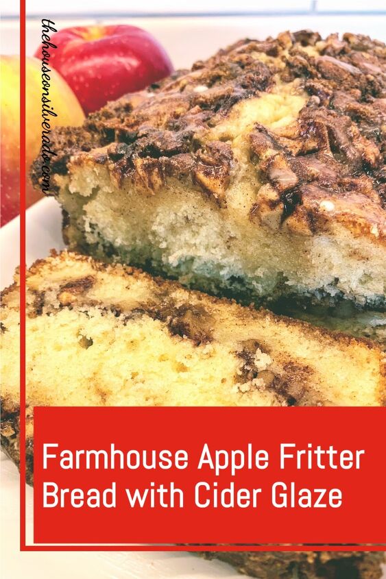 farmhouse apple fritter bread with cider glaze