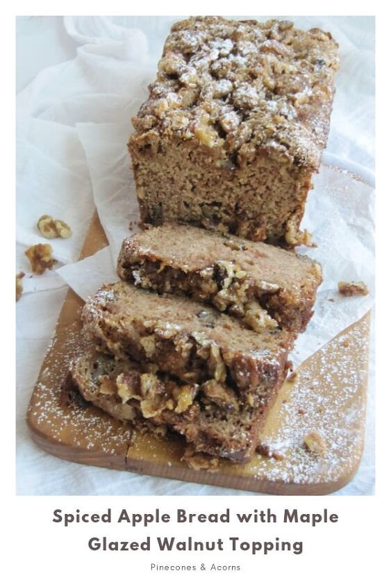 spiced apple bread with maple glazed walnut topping