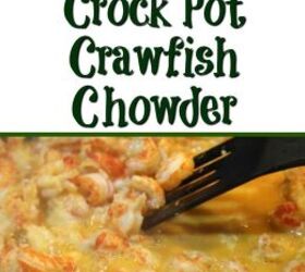 Crock Pot Crawfish Chowder Recipe | Foodtalk