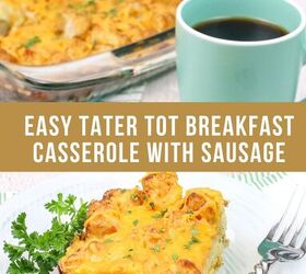 easy and delicious tater tot breakfast casserole with sausage recipe
