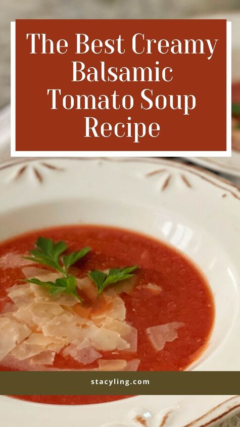 the best creamy balsamic tomato soup recipe
