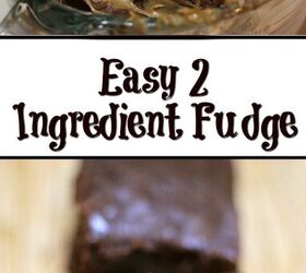 2 ingredient fudge a simple dessert