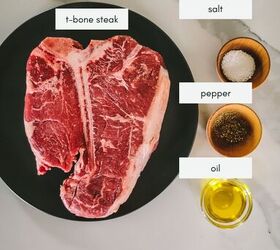 how to make perfect t bone steaks on the grill, It s really all you need to highlight the flavor of the steak