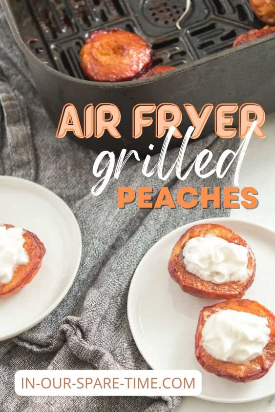 air fryer peaches recipe