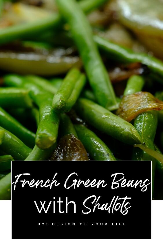 french green beans with shallots recipe, PIN IT FOR LATER