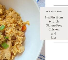 healthy from scratch gluten free chicken and rice