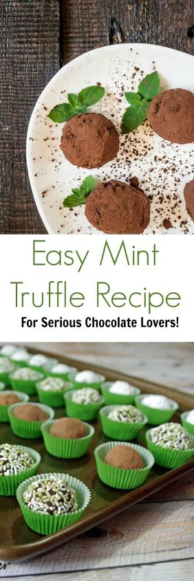 Easy Mint Truffle Recipe For Serious Chocolate Lovers