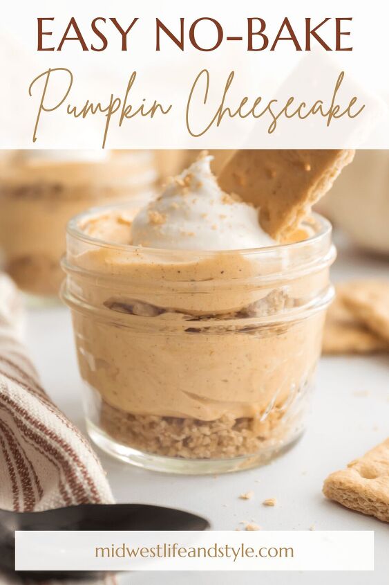 Easy No Bake Pumpkin Cheesecake In a Jar Midwest Life and Style Blog