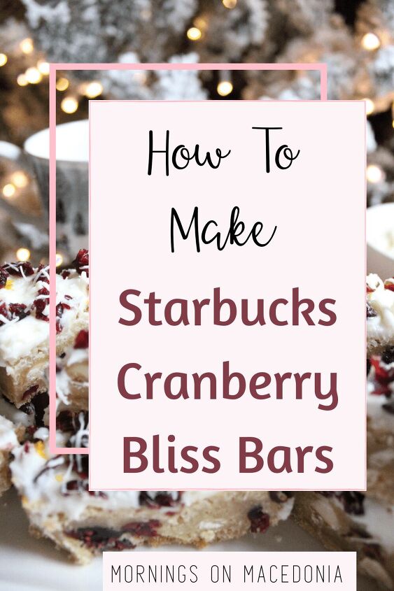 starbucks cranberry bliss bars, Pin for Later