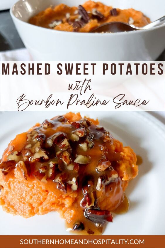 mashed sweet potatoes with bourbon praline sauce divinely delicious, Mashed sweet potatoes with bourbon praline sauce Pinterest graphic