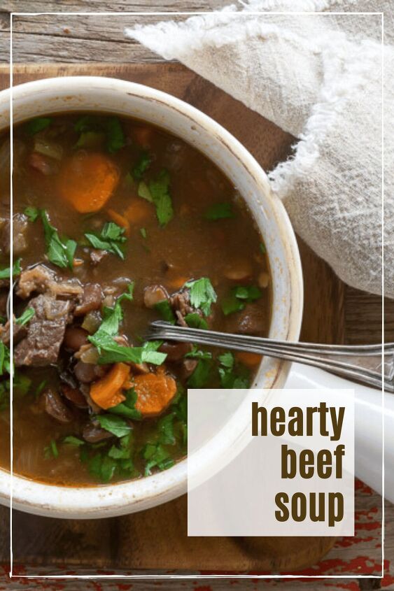 hearty beef soup a family favorite