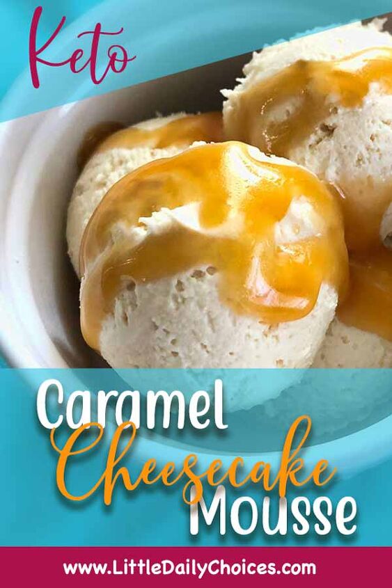 low carb caramel cheesecake mousse, Caramel Cheesecake Mousse for Pinterest