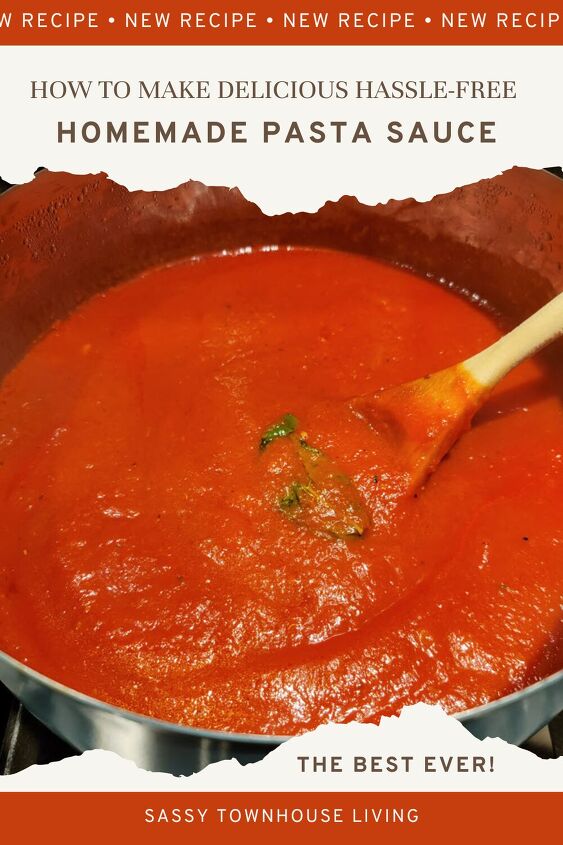 how to make delicious hassle free homemade pasta sauce, How To Make Delicious Hassle Free Homemade Pasta Sauce Sassy Townhouse Living