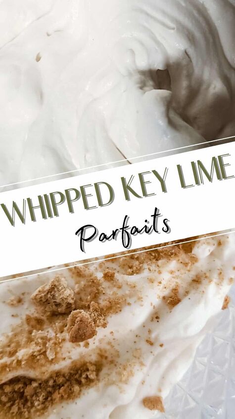 whipped key lime parfait, Fresh and light this whipped key lime parfait dessert recipe is a delicious burst of flavor that can be made and ready to serve in minutes