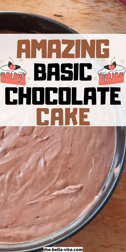 basic chocolate cake recipe quick easy to make for any occasion, basic chocolate cake