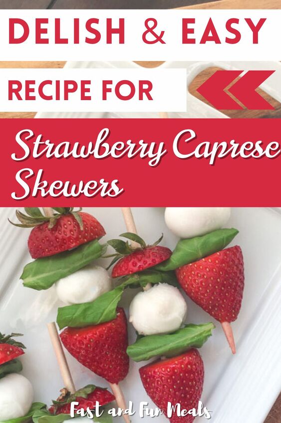 strawberry caprese skewers, Pin showing Strawberry Caprese Skewersrs