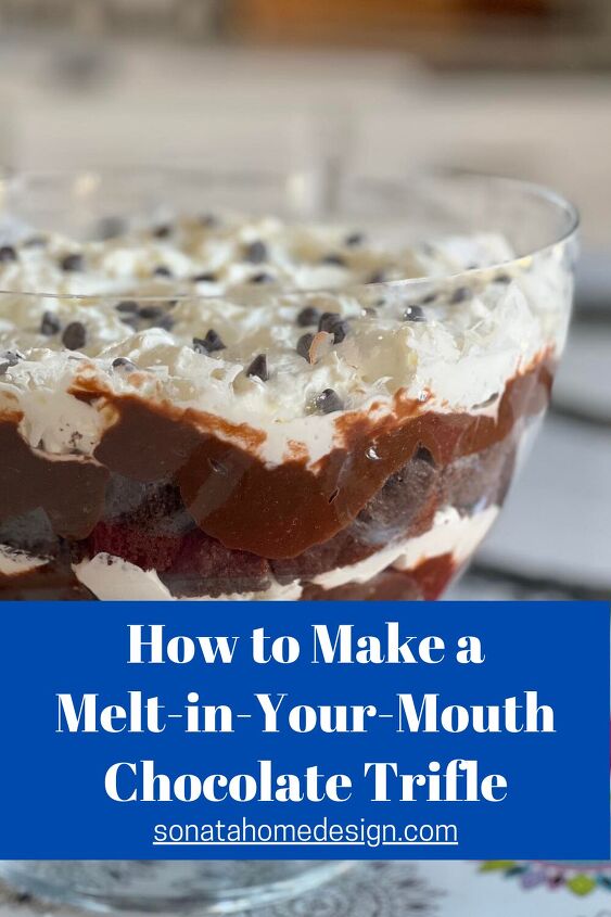 how to make a melt in your mouth chocolate trifle, How to make a Melt In Your Mouth Chocolate Trifle