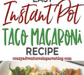 easy instant pot taco macaroni recipe, Easy Instant Pot Taco Macaroni Recipe