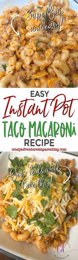 easy instant pot taco macaroni recipe, Easy Instant Pot Taco Macaroni Recipe