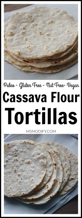 cassava flour tortillas, Cassava flour tortillas