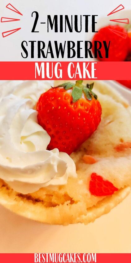 strawberry mug cake the best 2 minute strawberry cake you ll ever ha, Strawberry mug cake with whipped cream and a whole strawberry on top