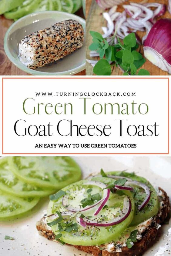 Green Tomato Goat Cheese Toast