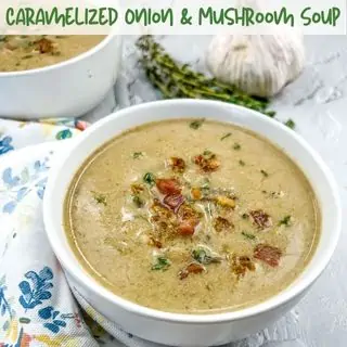 cream of leek and green garlic soup, Caramelized Onion Mushroom Soup