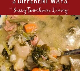 country ham soup recipe easy delicious, How To Make Your Winter Soup Classics 3 Different Ways Sassy Townhouse Living