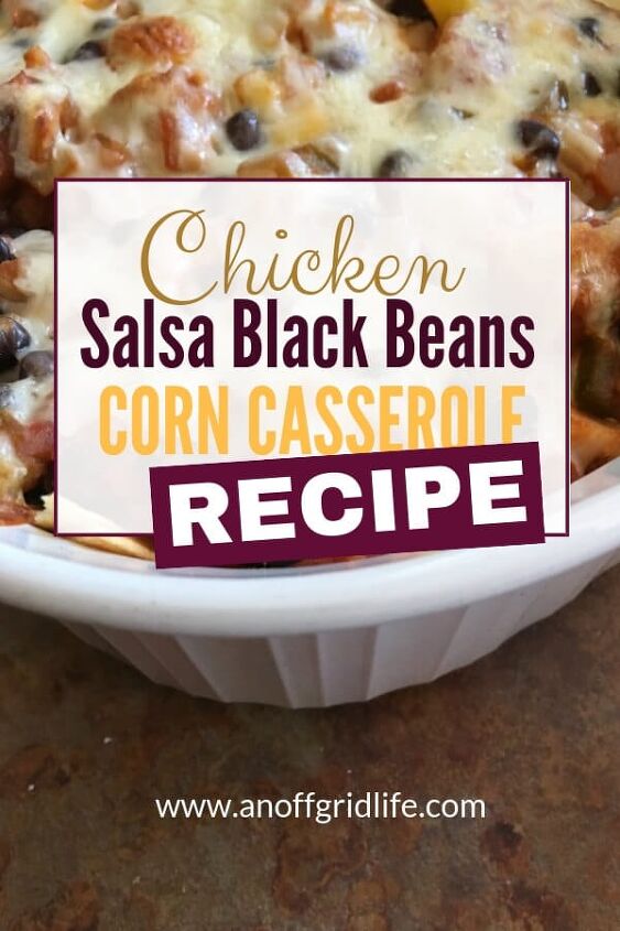 chicken black beans salsa corn casserole, Chicken Salsa Black Beans Corn Casserole Recipe