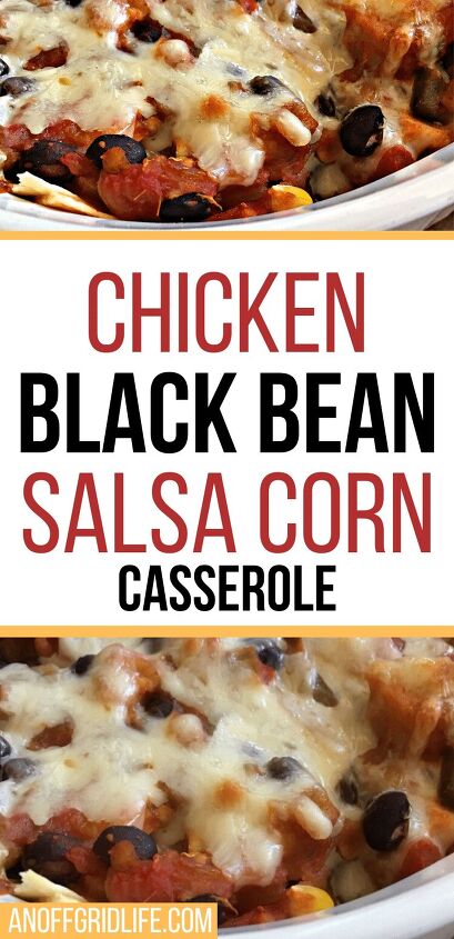 chicken black beans salsa corn casserole, Text overlay on a chicken black bean salsa corn casserole