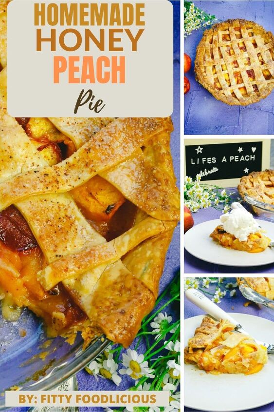 honey peach pie homemade, Pinterest image homemade honey peach pie