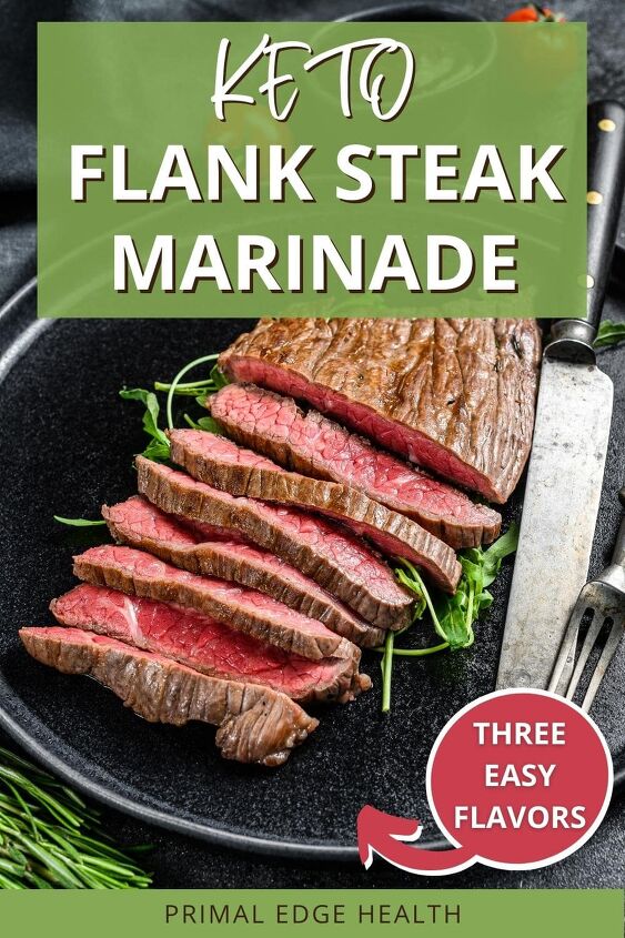 keto flank steak marinade 3 ways, Flank steak keto recipe