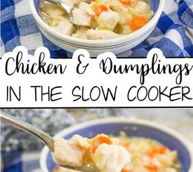 slow cooker chicken and dumplings, a collage of Slow Cooker Chicken and Dumplings in a white and blue bowl next to a white and blue checkered cloth with title text reading Chicken Dumplings In The Slow Cooker