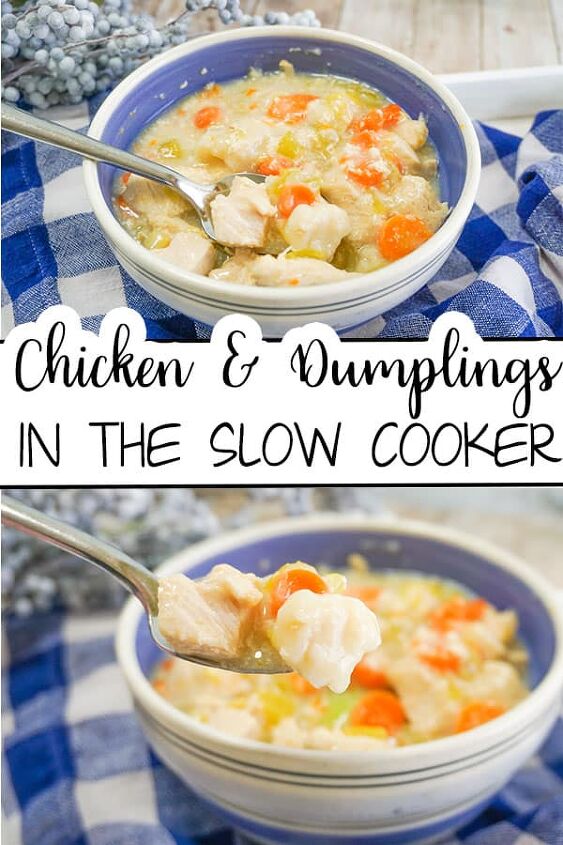 slow cooker chicken and dumplings, a collage of Slow Cooker Chicken and Dumplings in a white and blue bowl next to a white and blue checkered cloth with title text reading Chicken Dumplings In The Slow Cooker