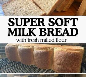 super soft milk bread recipe with fresh milled flour, super soft milk bread with fresh milled flour pinterest image