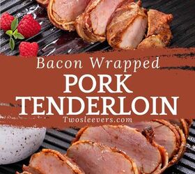 bacon wrapped pork tenderloin bacon wrapped pork recipe, Bacon Wrapped Pork Tenderloin Pin with text overlay