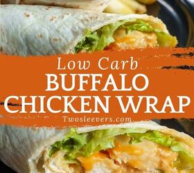 buffalo chicken wrap recipe healthy buffalo chicken wrap, Buffalo Chicken Wrap Pin with text overlay